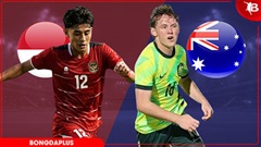 Nhận định bóng đá U19 Indonesia vs U19 Australia, 20h15 ngày 11/6: Khách nhỉnh hơn 